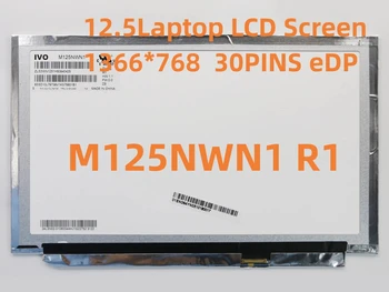 M125NWN1 R1 B125XTN01.0 B125WX1-200 LP125WH2-TPH1 12.5Inch laptop LCD képernyő Lenovo ThinkPad X240 X250 X260 1366x768 30pins